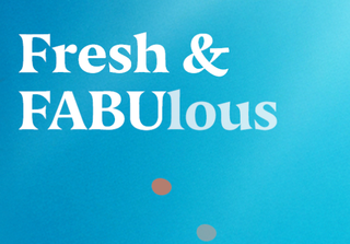 Fresh and FABUlous